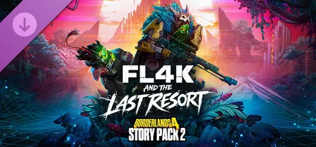 Borderlands®4 - Story Pack 2: FL4K and the Last Resort (DLC)