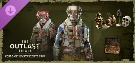 The Outlast Trials - World of Heavyweights Pack (DLC)