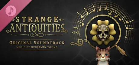 Strange Antiquities Soundtrack