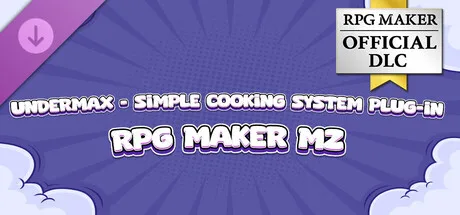 RPG Maker MZ - UNDERMAX - Simple Cooking System Plugin (DLC)