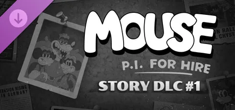 MOUSE: P.I. For Hire Story DLC (DLC)