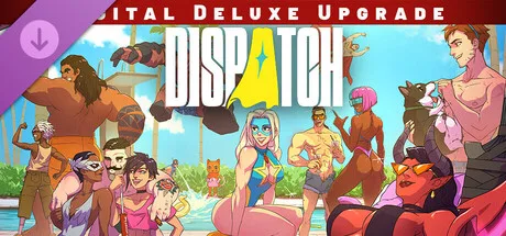 Dispatch - Digital Deluxe Edition Upgrade (DLC)