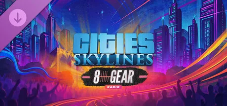 Cities: Skylines - 8 Gear Radio (DLC)