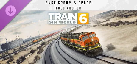Train Sim World® 6: BNSF GP60M & GP60B Loco Add-On (DLC)
