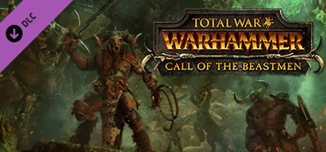 Total War: WARHAMMER - Call of the Beastmen (DLC)