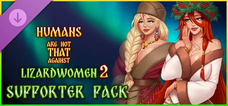 Humans are not that against Lizardwomen 2 - Supporter Art&Animations Pack (DLC)