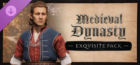 Medieval Dynasty - Exquisite Pack (DLC)