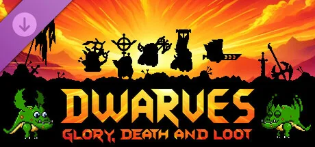 Dwarves: Glory, Death and Loot - Supporter Pack (DLC)