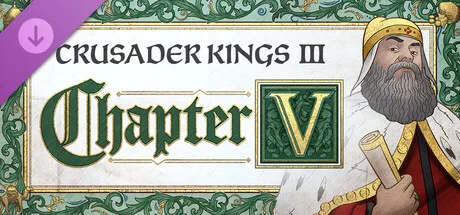 Crusader Kings III: Chapter V (DLC)