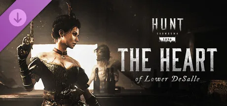 Hunt: Showdown 1896 - The Heart of Lower DeSalle (DLC)