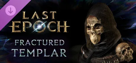 Last Epoch - Fractured Templar Supporter Pack (DLC)