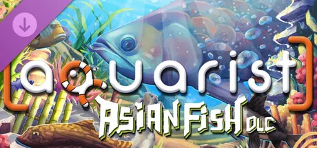Aquarist - Asian Fish DLC (DLC)