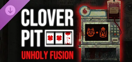 CloverPit: Unholy Fusion (DLC)