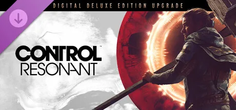 CONTROL Resonant Digital Deluxe Upgrade (DLC)