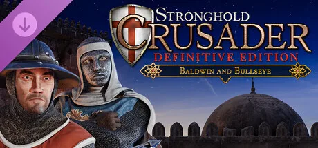 Stronghold Crusader: Definitive Edition - Baldwin & Bullseye (DLC)