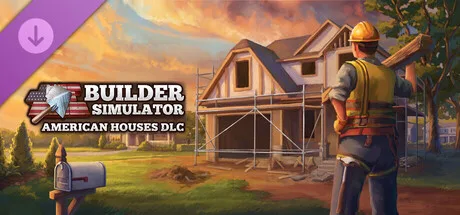 Builder Simulator - American Houses DLC (DLC)