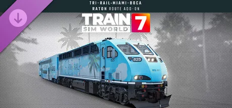 Train Sim World® 7: Florida Tri-Rail: Miami - Boca Raton Route Add-On (DLC)