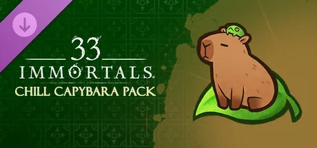 33 Immortals® – Chill Capybara Pack (DLC)