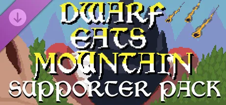 Dwarf Eats Mountain - Supporter Pack (DLC)