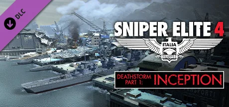 Sniper Elite 4 - Deathstorm Part 1: Inception (DLC)