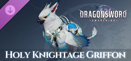 DragonSword : Awakening - Familiar : Holy Knightage Griffon (DLC)