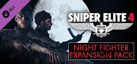 Sniper Elite 4 - Night Fighter Expansion Pack (DLC)