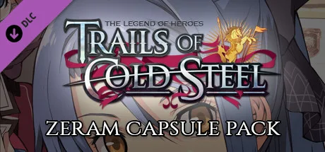 The Legend of Heroes: Trails of Cold Steel - Zeram Capsule Pack (DLC)