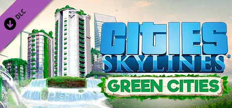 Cities: Skylines - Green Cities (DLC)