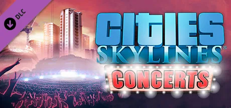 Cities: Skylines - Concerts (DLC)