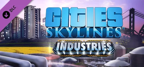 Cities: Skylines - Industries (DLC)