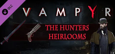 Vampyr - The Hunters Heirlooms DLC (DLC)