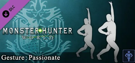 Monster Hunter: World - Gesture: Passionate (DLC)