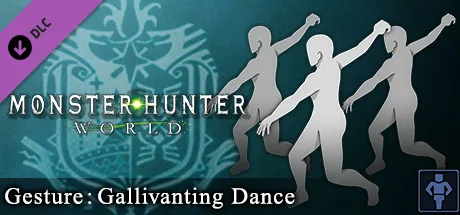 Monster Hunter: World - Gesture: Gallivanting Dance (DLC)