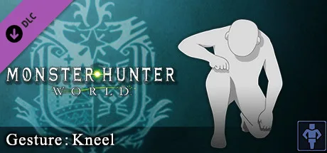 Monster Hunter: World - Gesture: Kneel (DLC)