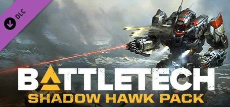 BATTLETECH Shadow Hawk Pack (DLC)