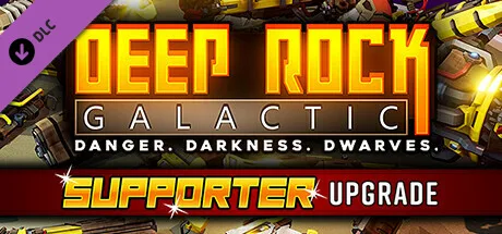 Deep Rock Galactic - Supporter Upgrade (DLC)