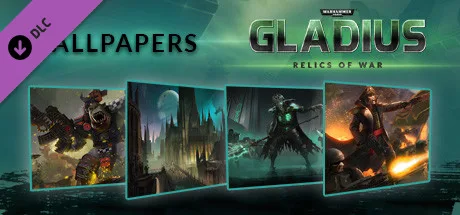 Warhammer 40,000: Gladius - Relics of War - Wallpapers (DLC)