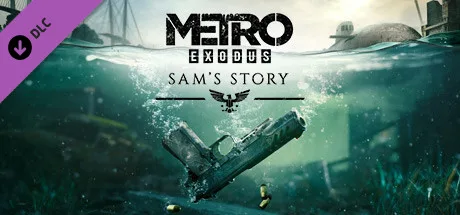 Metro Exodus - Sam's Story (DLC)