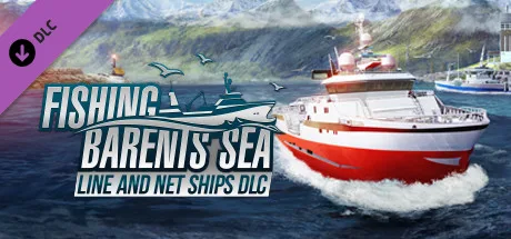 Fishing: Barents Sea - Line and Net Ships (DLC)