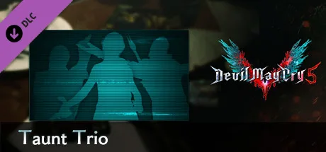 Devil May Cry 5 - Taunt Trio (DLC)