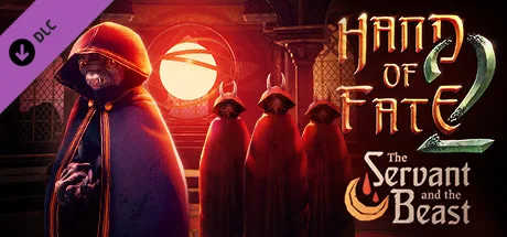 Hand of Fate 2 - The Servant and the Beast (DLC)