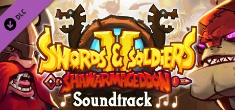 Swords and Soldiers 2 Shawarmageddon Soundtrack (DLC)