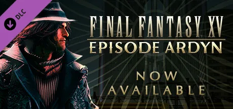 FINAL FANTASY XV EPISODE ARDYN (DLC)