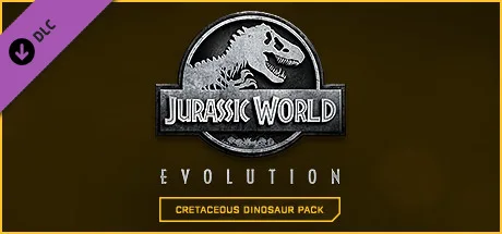 Jurassic World Evolution: Cretaceous Dinosaur Pack (DLC)