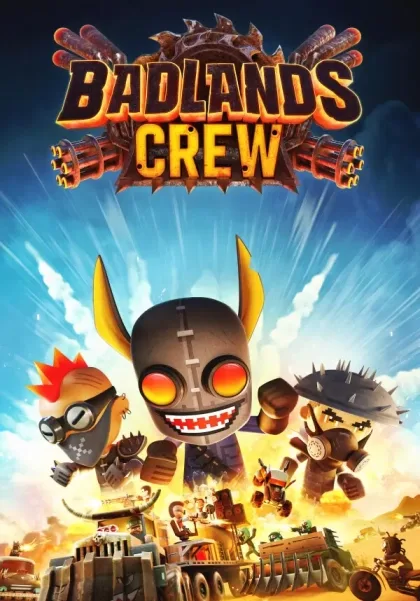 Badlands Crew