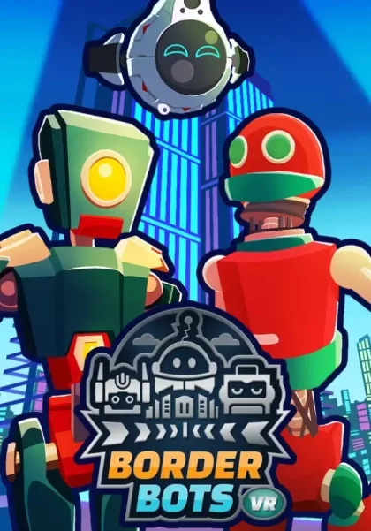 Border Bots VR