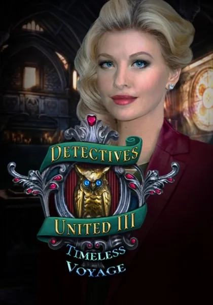 Detectives United III: Timeless Voyage Collector's Edition