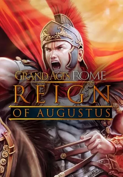 Grand Ages: Rome - Reign of Augustus