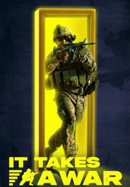 It Takes a War