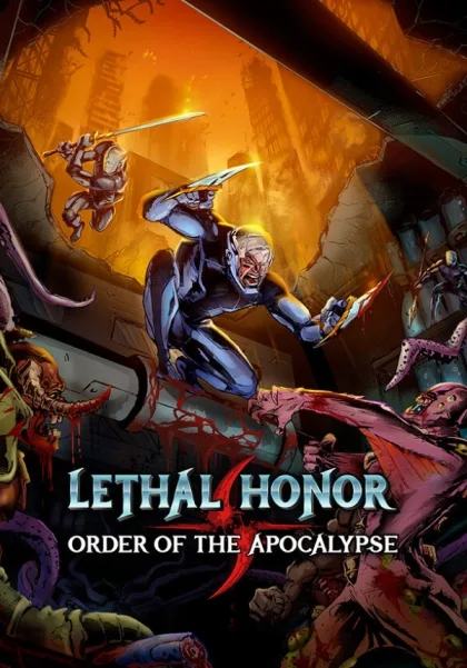 Lethal Honor - Order of the Apocalypse